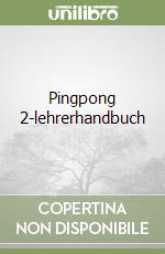 Pingpong 2-lehrerhandbuch libro