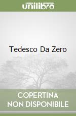 Tedesco Da Zero libro