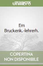 Em Bruckenk.-lehrerh. libro