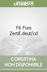 Fit Furs Zertif.deut/cd libro