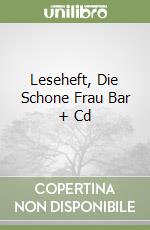 Leseheft, Die Schone Frau Bar + Cd libro