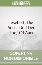 Leseheft, Die Angst Und Der Tod, Cd Audi libro