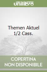 Themen Aktuel 1/2 Cass. libro