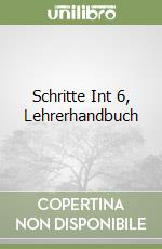 Schritte Int 6, Lehrerhandbuch libro