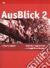 Ausblick. Lehrerhandbuch. Per le Scuole superiori. Vol. 2 libro