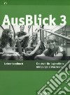 Ausblick. Lehrerhandbuch. Per le Scuole superiori. Vol. 3 libro