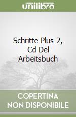 Schritte Plus 2, Cd Del Arbeitsbuch libro