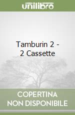 Tamburin 2 - 2 Cassette libro