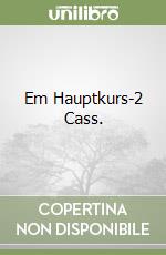 Em Hauptkurs-2 Cass. libro