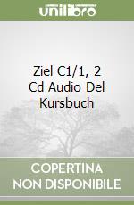 Ziel C1/1, 2 Cd Audio Del Kursbuch libro