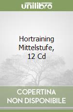 Hortraining Mittelstufe, 12 Cd libro