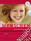 Menschen. Deutsch als Fremdsprache. A1. Testtrainer. Per le Scuole superiori. Con CD-Audio libro di Giersberg Dagmar