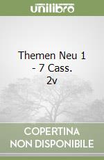 Themen Neu 1 - 7 Cass. 2v libro