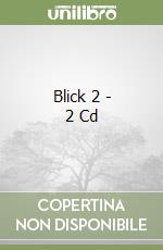 Blick 2 - 2 Cd libro