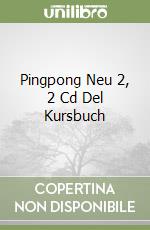 Pingpong Neu 2, 2 Cd Del Kursbuch libro