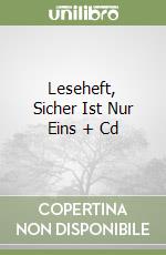 Leseheft, Sicher Ist Nur Eins + Cd libro