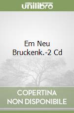 Em Neu Bruckenk.-2 Cd libro