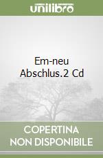 Em-neu Abschlus.2 Cd libro