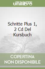 Schritte Plus 1, 2 Cd Del Kursbuch libro