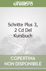Schritte Plus 3, 2 Cd Del Kursbuch libro