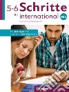 Schritte International. Neu. Deutsch als Fremdsprache. Prüfungsheft Zertifikat B1. Per le Scuole superiori. Con File audio per il download. Vol. 5-6: B1 libro