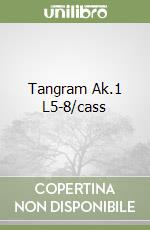 Tangram Ak.1 L5-8/cass libro