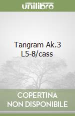 Tangram Ak.3 L5-8/cass libro