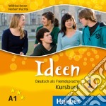 Ideen. Per le Scuole superiori. 3 CD Audio. Vol. 1 libro