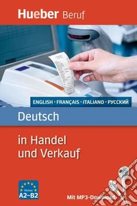 Deutsch in... Deutsch in Handel und Verkauf libro