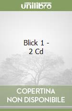 Blick 1 - 2 Cd libro