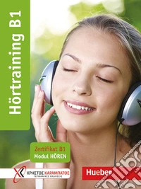 Hörtraining. Modul Hören. B1. Übungsbuch. Per le Scuole superiori libro