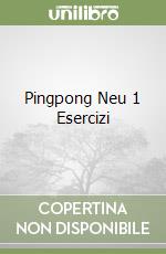 Pingpong Neu 1 Esercizi libro