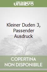 Kleiner Duden 3, Passender Ausdruck libro