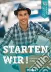 Starten wir! Deutsch als Fremdsprache. B1. Arbeitsbuch. Per le Scuole superiori. Con e-book. Con espansione online libro di Brüseke Rolf