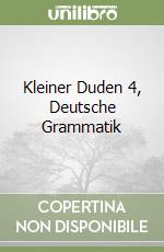 Kleiner Duden 4, Deutsche Grammatik libro