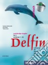 Delfin Lehrbuch. Lezioni 1-10. Per le Scuole super libro