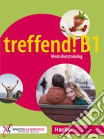 Treffend! Wortschatztraining. Übungsbuch B1. Per la Scuola media libro