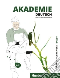 Akademie Deutsch. Deutsch als Fremdsprache. Intensivlehrwerk. Per le Scuole superiori. Con File audio per il download. Vol. 1: A1+ libro
