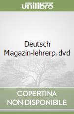 Deutsch Magazin-lehrerp.dvd libro