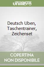 Deutsch Uben, Taschentrainer, Zeichenset libro
