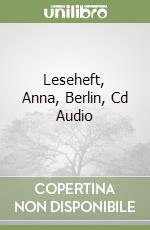 Leseheft, Anna, Berlin, Cd Audio libro