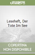 Leseheft, Der Tote Im See libro