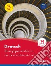 Übungsgrammatik für die Grundstufe aktuell. Per le Scuole superiori libro