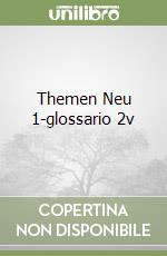 Themen Neu 1-glossario 2v libro