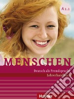 Menschen. Deutsch als Fremdsprache. Per le Scuole superiori. Con CD-Audio libro