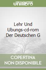 Lehr Und Ubungs-cd-rom Der Deutschen G libro