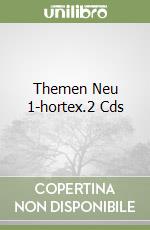 Themen Neu 1-hortex.2 Cds libro