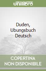 Duden, Ubungsbuch Deutsch libro
