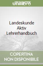 Landeskunde Aktiv Lehrerhandbuch libro