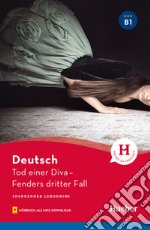 Tod einer Diva. Fenders dritter Fall. Spannender Lernkrimi (Livello B1). Con audiolibro libro